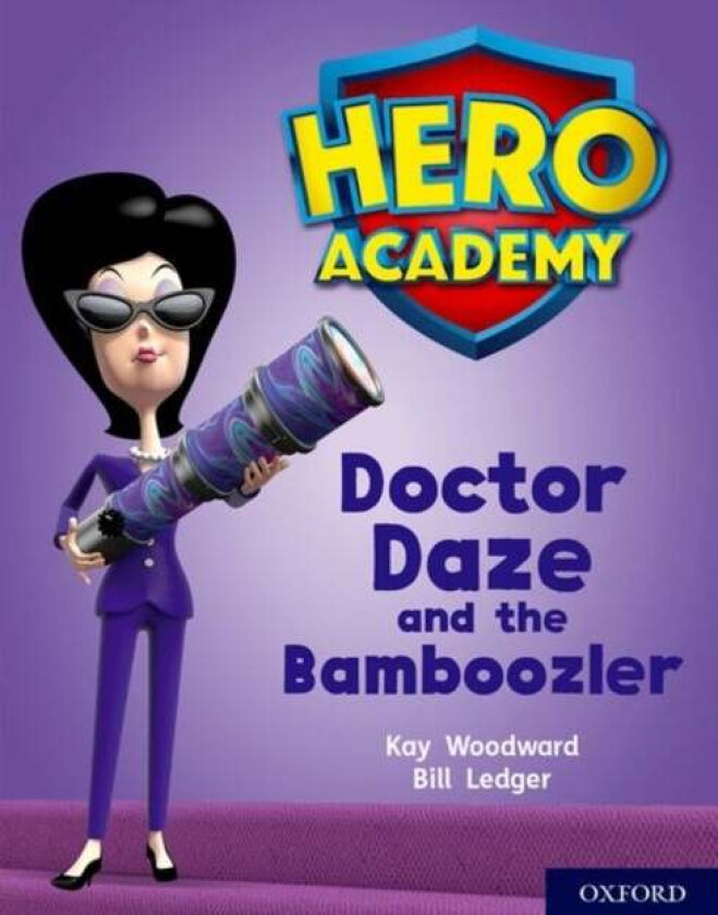 Hero Academy: Oxford Level 8, Purple Book Band: Doctor Daze and the Bamboozler av Kay Woodward