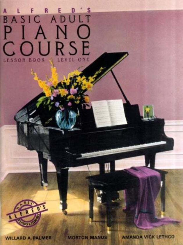 Alfred's Basic Adult Piano Course Lesson Book 1 av Willard A Palmer