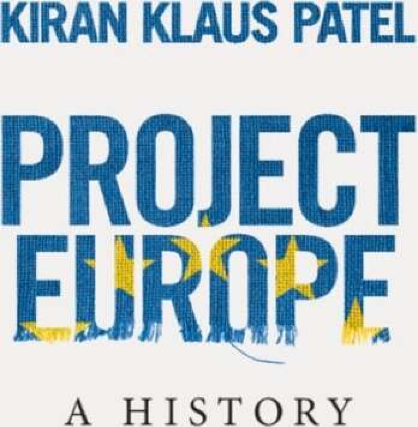 Project Europe av Kiran Klaus (Ludwig-Maximilians-Universitat Munchen) Patel
