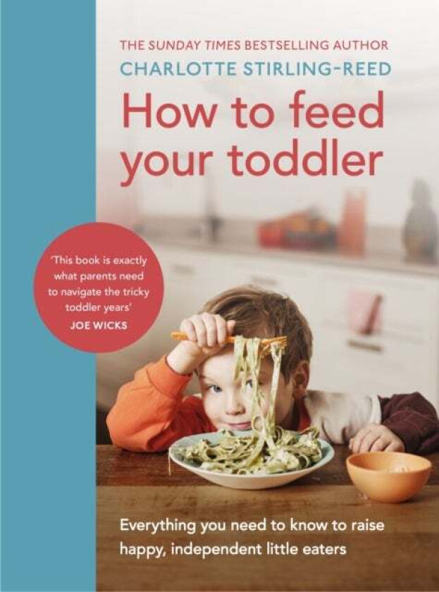 How to Feed Your Toddler av Charlotte Stirling-Reed