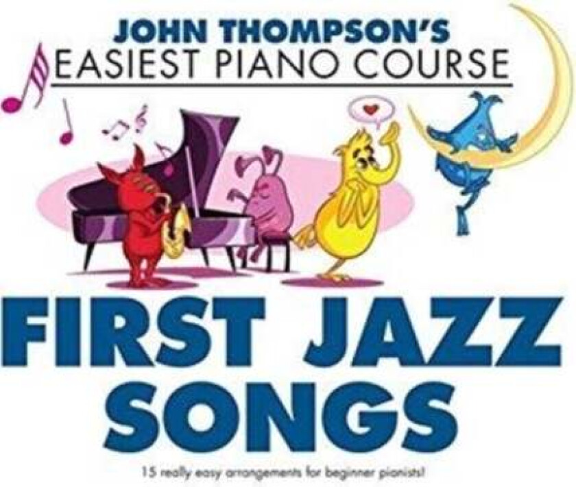 Thompson'S Easiest Piano Course