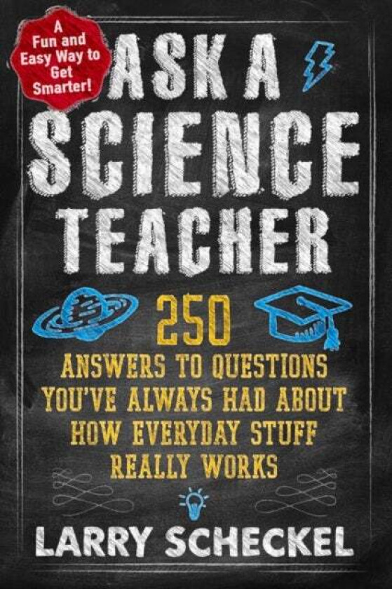 Ask a Science Teacher av Larry Scheckel