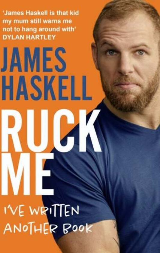 Ruck Me av James Haskell