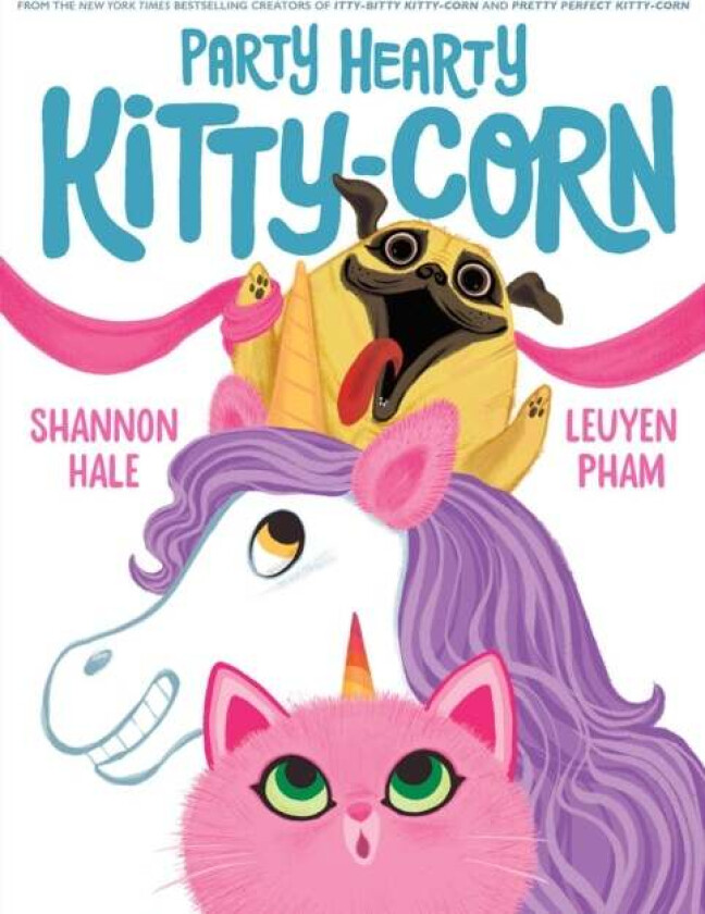 Party Hearty Kitty-Corn av Shannon Hale