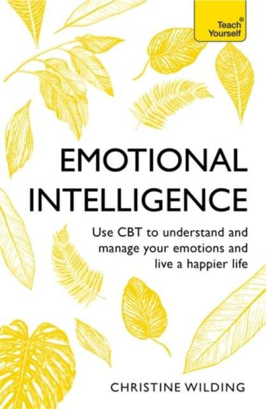 Emotional Intelligence av Christine Wilding