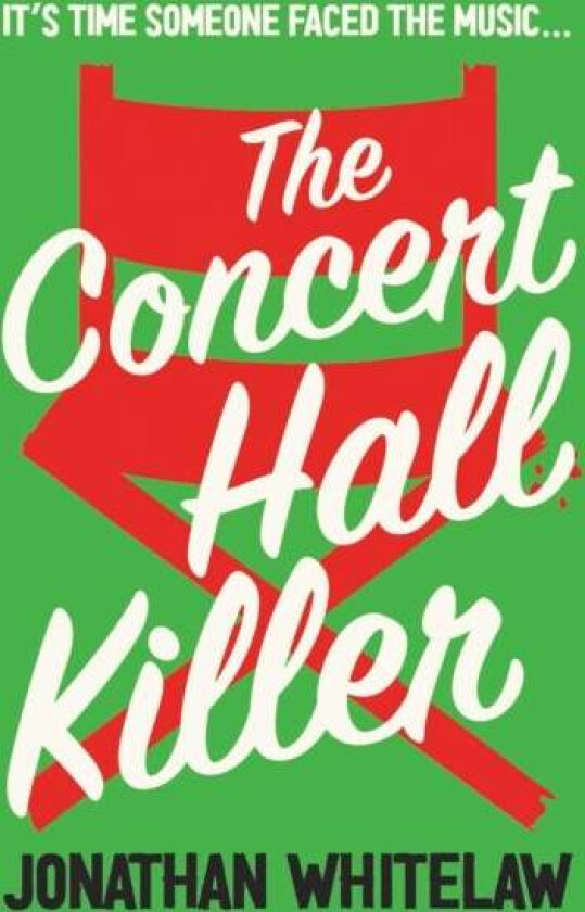 The Concert Hall Killer av Jonathan Whitelaw