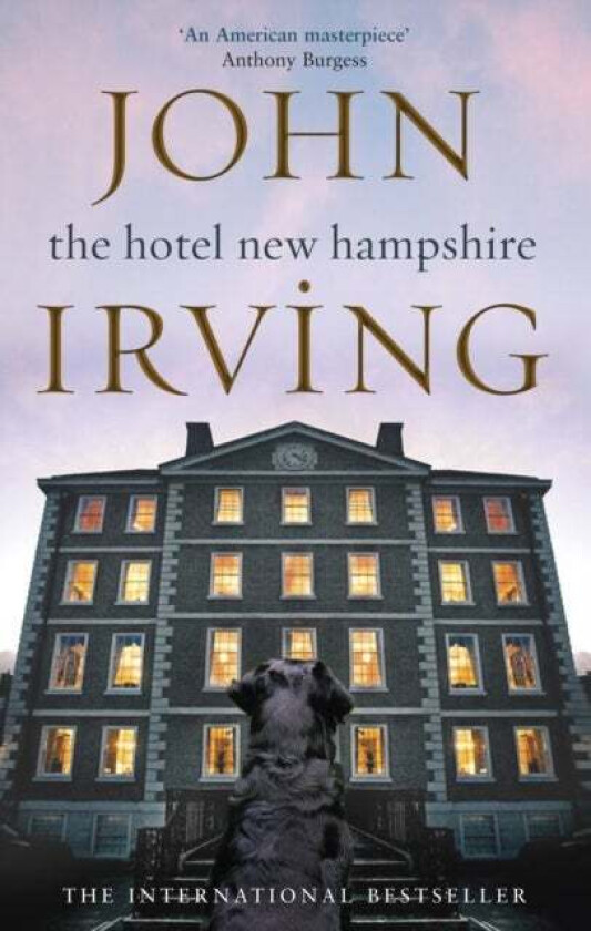 The Hotel New Hampshire av John Irving