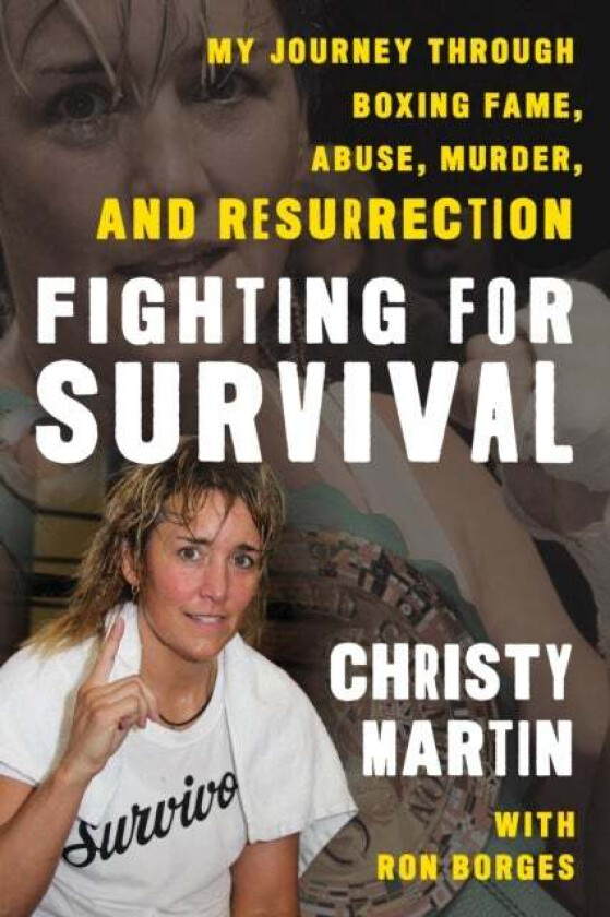 Fighting for Survival av Christy Martin