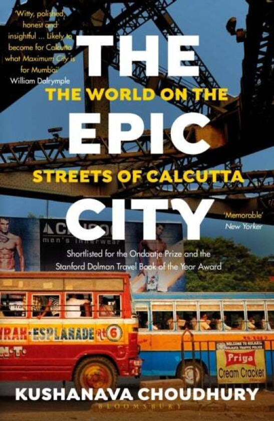 The Epic City av Kushanava Choudhury