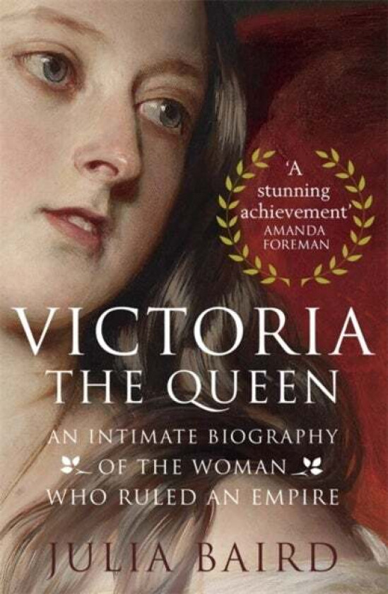 Victoria: The Queen av Julia Baird