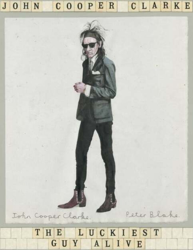 The Luckiest Guy Alive av John Cooper Clarke