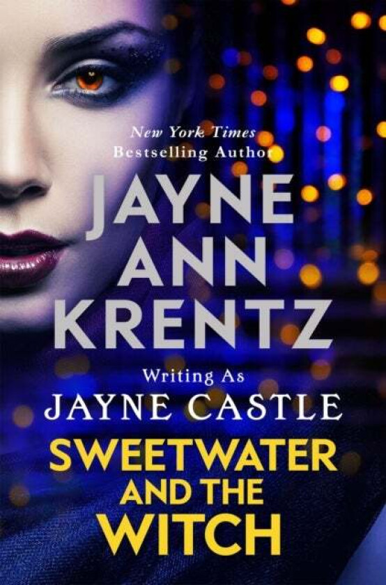 Sweetwater and the Witch av Jayne Castle