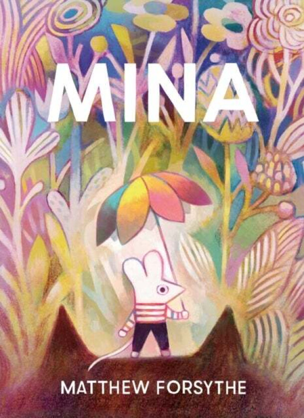 Mina av Matthew Forsythe