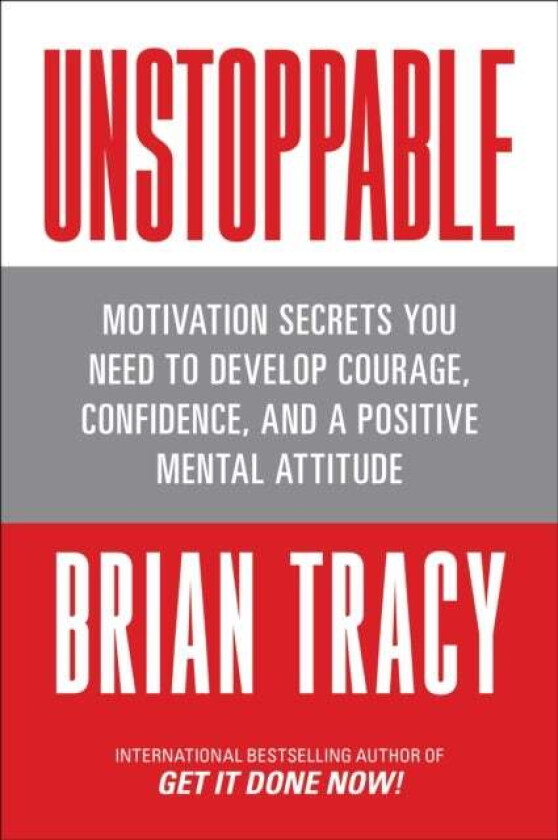 Unstoppable av Brian Tracy