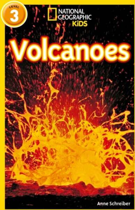 Volcanoes av Anne Schreiber, National Geographic Kids