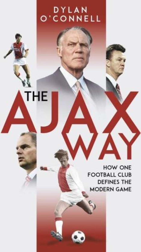The Ajax Way av Dylan O'Connell