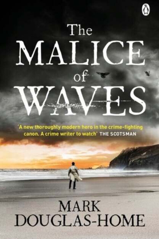 The Malice of Waves av Mark Douglas-Home