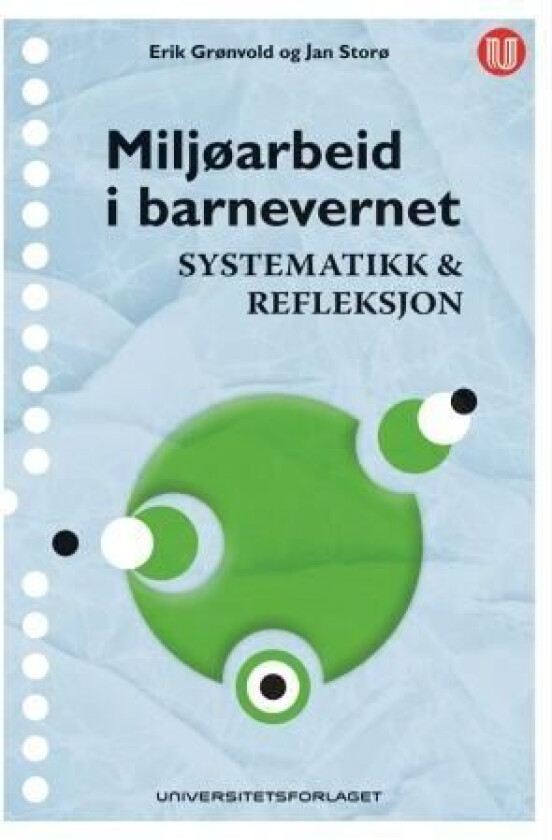 Miljøarbeid i barnevernet av Erik Grønvold, Jan Storø