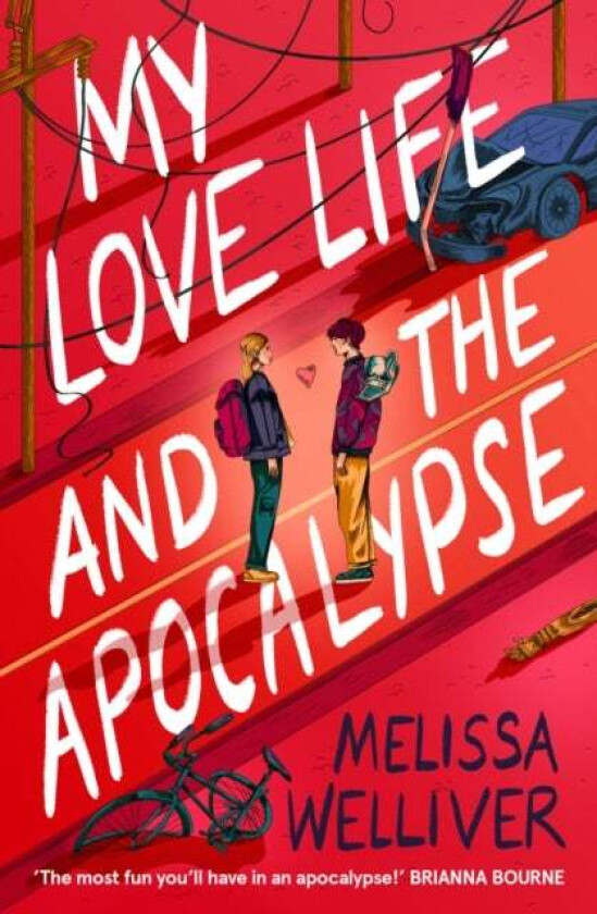 My Love Life and the Apocalypse av Melissa Welliver