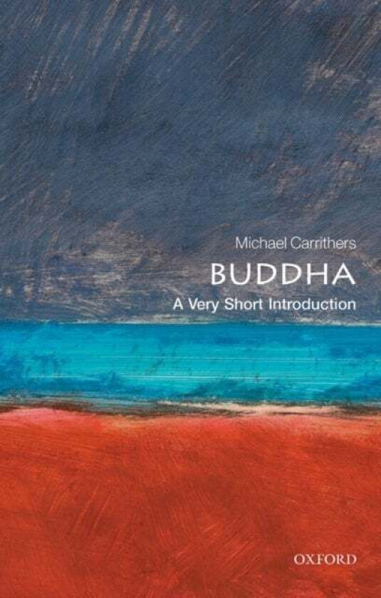 Buddha: A Very Short Introduction av Michael (Professor of Anthropology Professor of Anthropology University of Durham) Carrithers