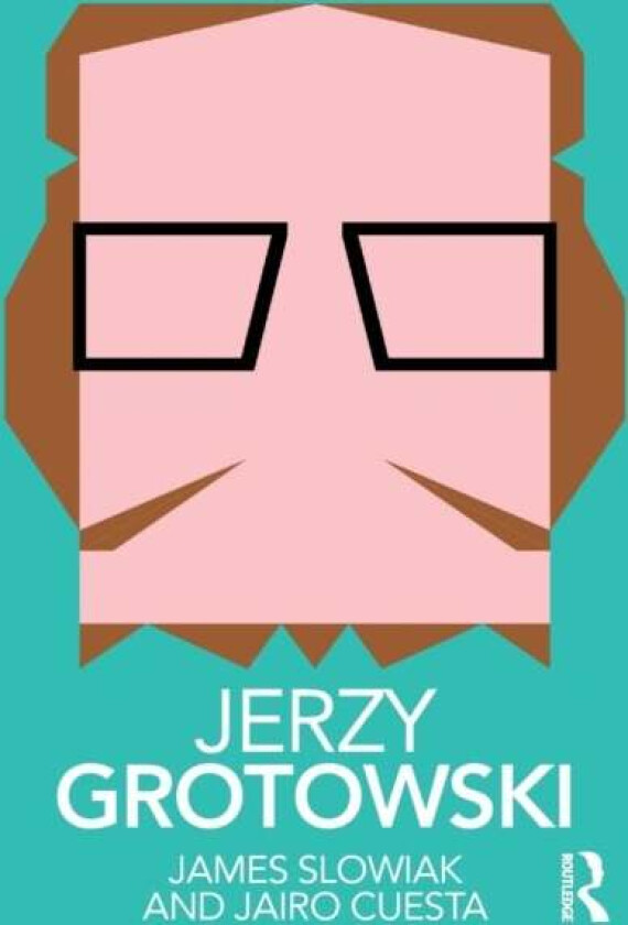 Jerzy Grotowski av James Slowiak, Jairo Cuesta