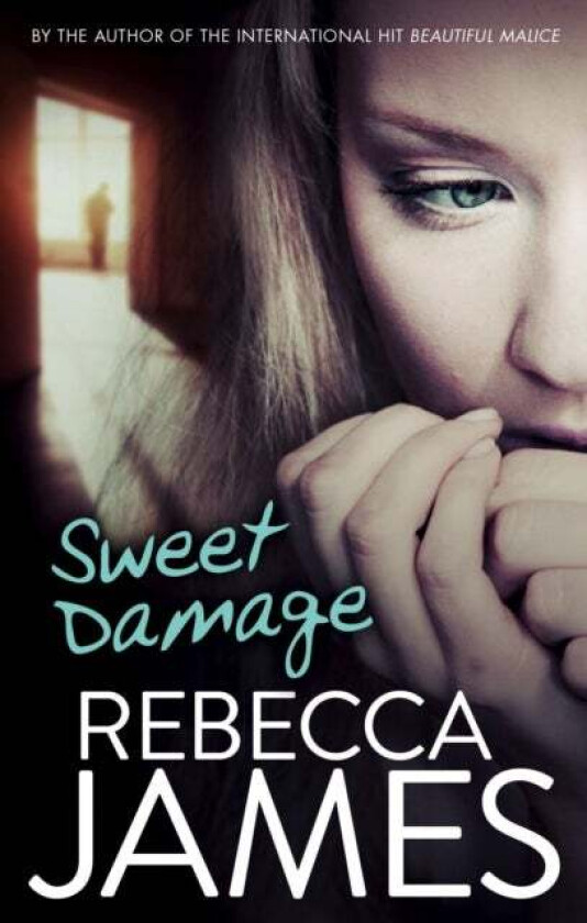 Sweet Damage av Rebecca James