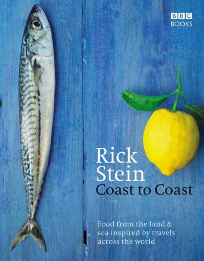 Rick Stein's Coast to Coast av Rick Stein