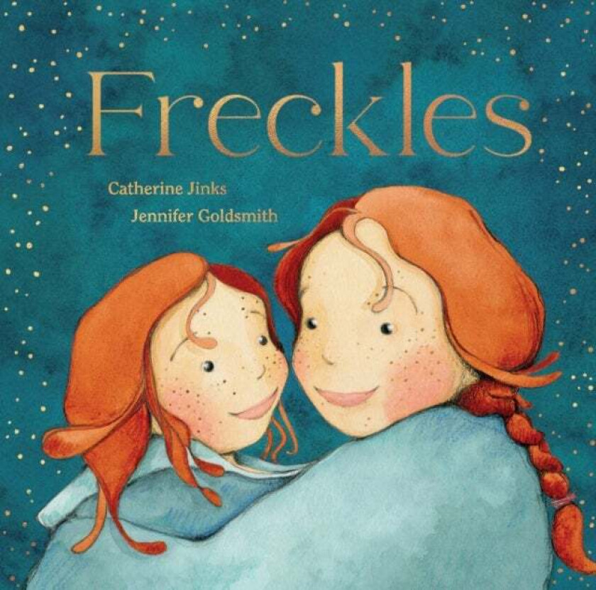 Freckles av Catherine Jinks