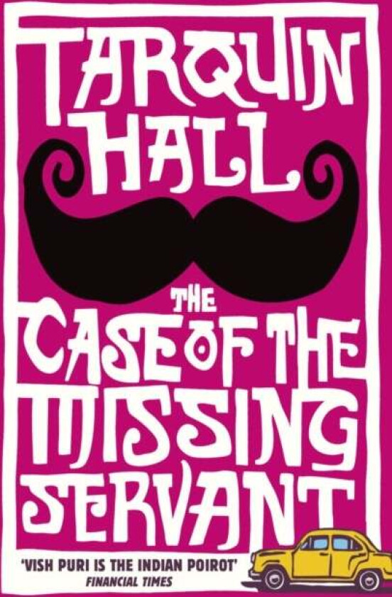 The Case of the Missing Servant av Tarquin Hall