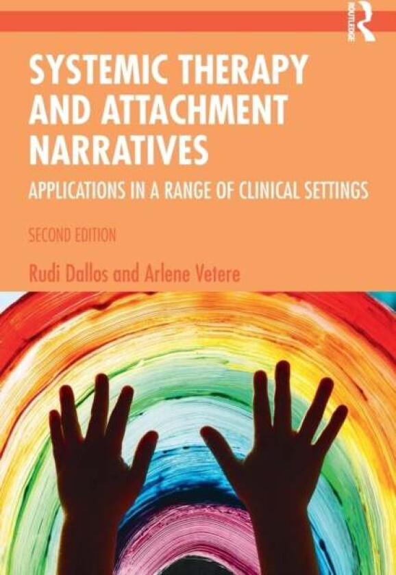 Systemic Therapy and Attachment Narratives av Rudi Dallos