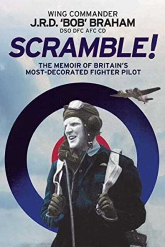 Scramble! av J R D 'Bob' Braham