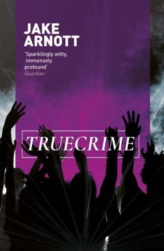 Truecrime Av Jake Arnott