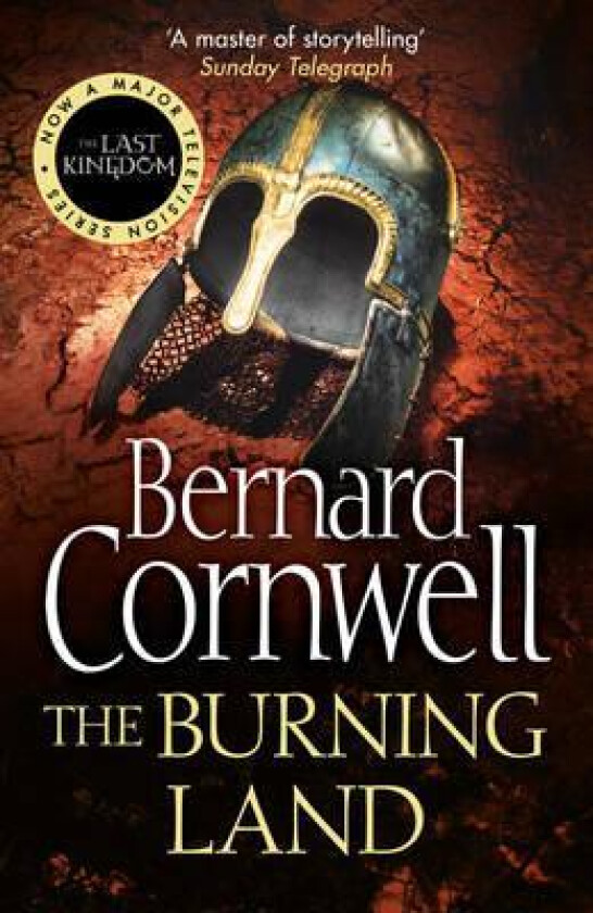 The Burning Land av Bernard Cornwell