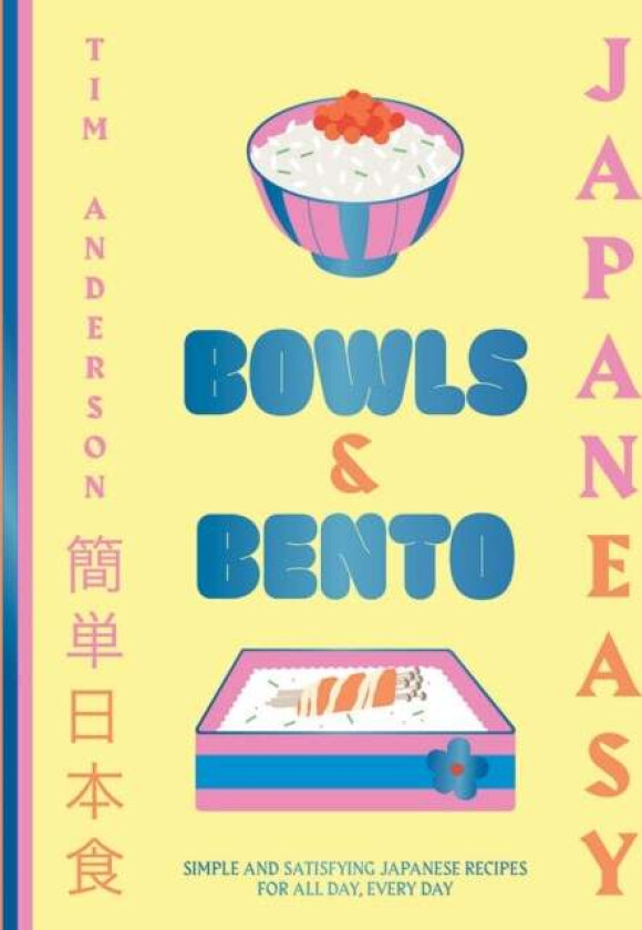 JapanEasy Bowls & Bento av Tim Anderson
