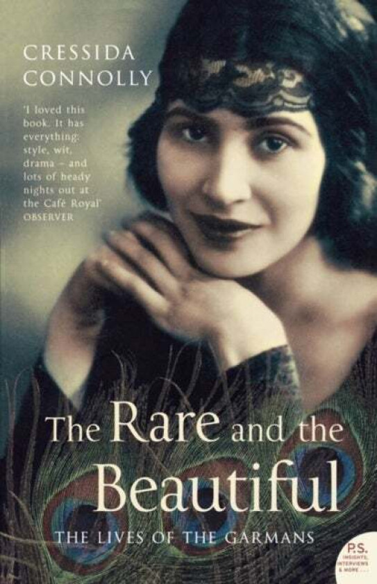 The Rare and the Beautiful av Cressida Connolly