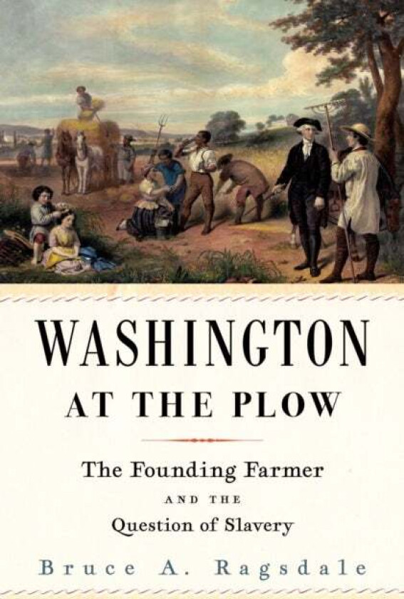 Washington at the Plow av Bruce A. Ragsdale
