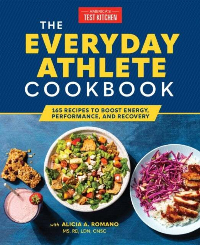 The Everyday Athlete Cookbook av America's Test Kitchen