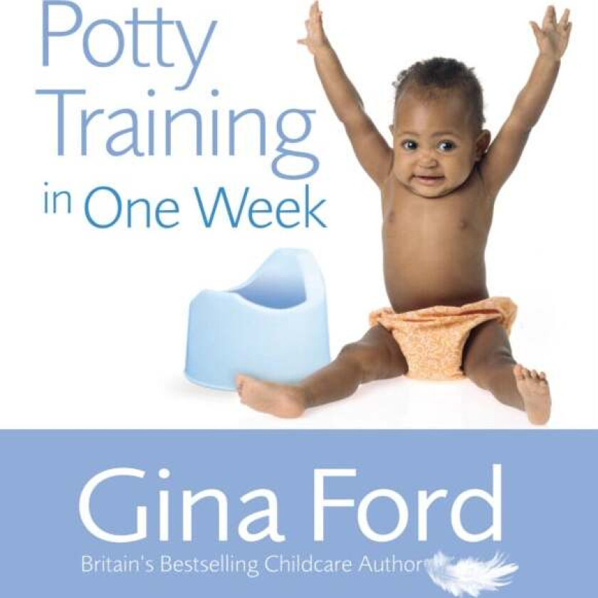 Potty Training In One Week av Contented Little Baby Gina Ford