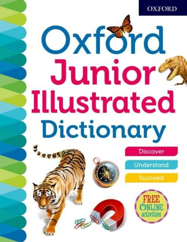 Oxford Junior Illustrated Dictionary av Oxford Dictionaries