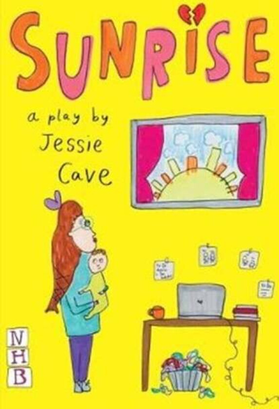 Sunrise (NHB Modern Plays) av Jessie Cave