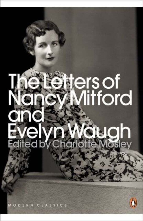 The Letters of Nancy Mitford and Evelyn Waugh av Evelyn Waugh, Nancy Mitford