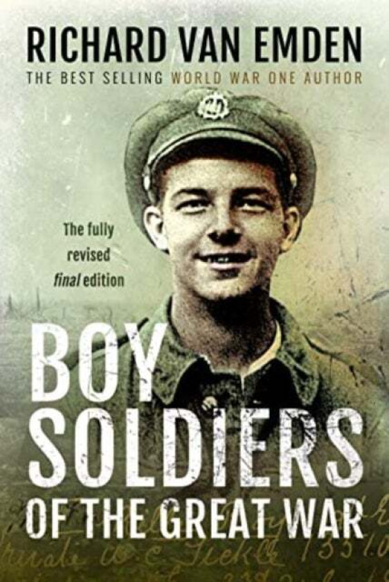 Boy Soldiers of the Great War av Emden Richard van