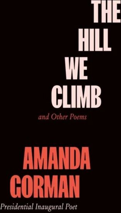 Call Us What We Carry av Amanda Gorman