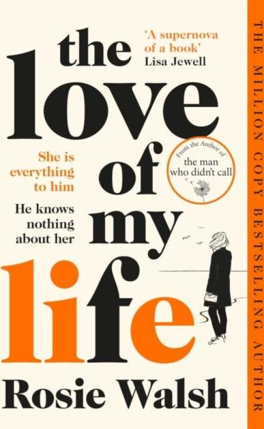 The Love of My Life av Rosie Walsh