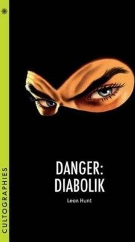 Danger: Diabolik av Leon Hunt