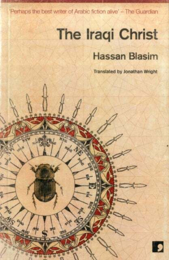 The Iraqi Christ av Hassan Blasim