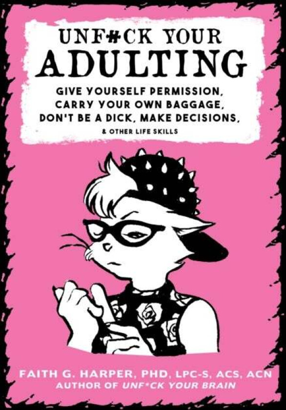 Unf#ck Your Adulting av Faith G. Harper