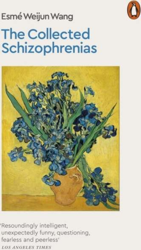 The Collected Schizophrenias av Esme Weijun Wang