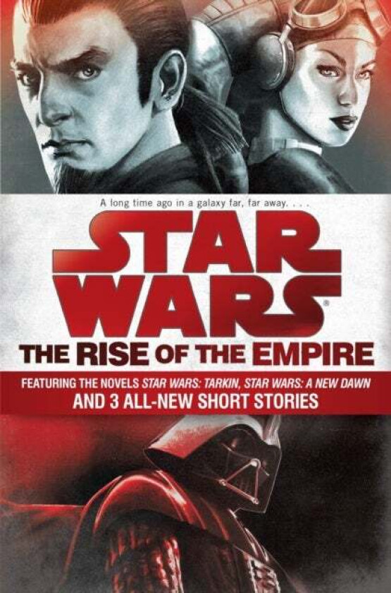 The Rise of the Empire: Star Wars av John Jackson Miller, James Luceno