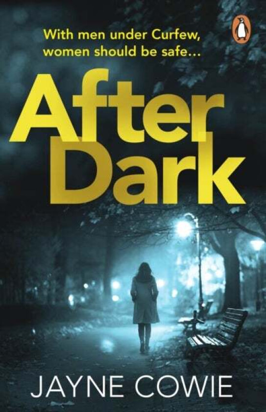After Dark av Jayne Cowie